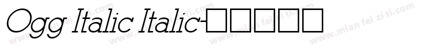 Ogg Italic Italic字体转换